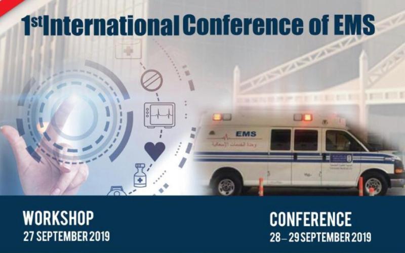 Riyadh Hosting "EMS Tomorrow" International Conference & Workshops on Emergency Medical Services September 27~29, 2019