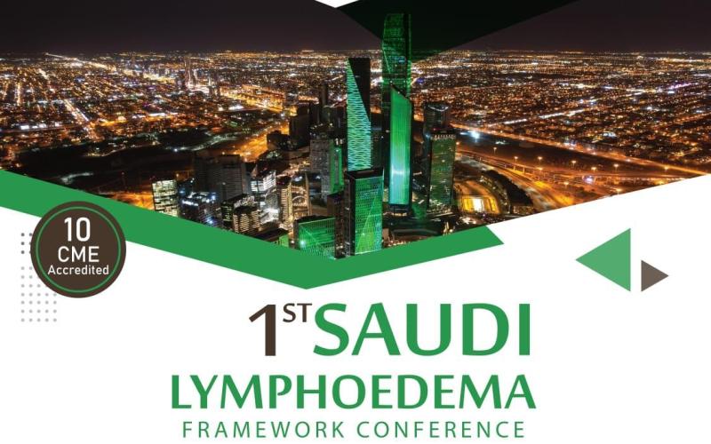 1st Saudi Lymphoedema Framework Conference