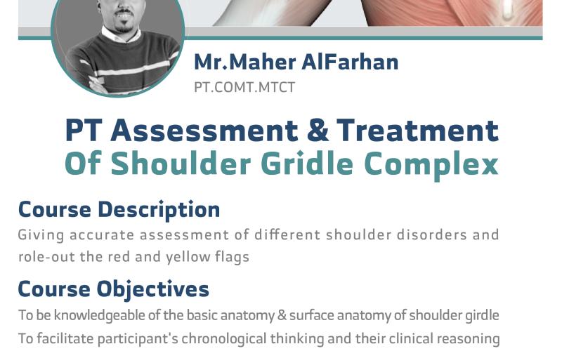 PT Assessment and Treatment of Shoulder girdle complex